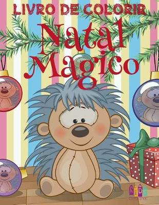 Cover of ❄ Natal Magico Livro de Colorir ❄ Livro de Colorir 6 anos ❄ (Livro de Colorir Infantil 5 anos), Album de Colorir