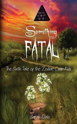 Book cover for Something Fatal