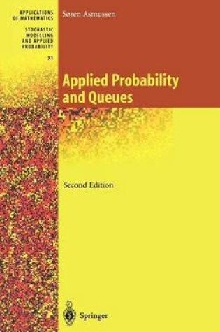 Cover of Applied Probability and Queues. Applications of Mathematics.