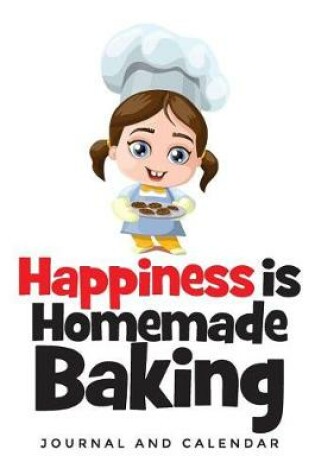 Cover of Happiness Is Homemade Baking