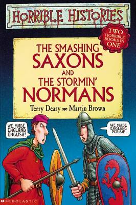 Book cover for Horrible Histories: Smashing Saxons/Stormin Normans