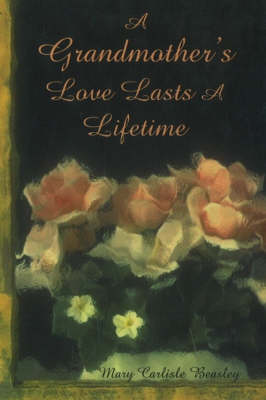 Book cover for Grandmother's Love Lasts a Lifetime