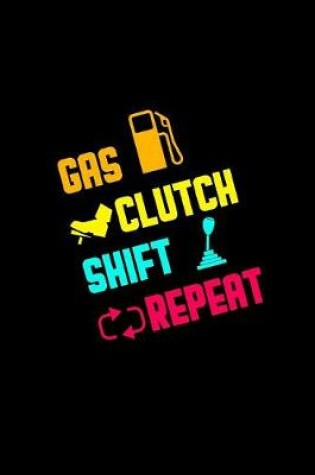 Cover of Gas Clutch Shift Repeat