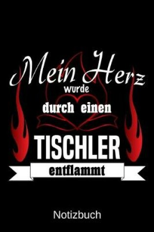 Cover of Mein Herz wurde durch einen Tischler entflammt