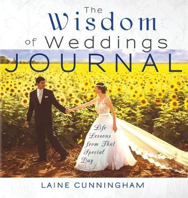 Book cover for The Wisdom of Weddings Journal