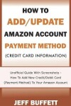 Book cover for How To Add/Update Amazon Account Payment Method (Credit Card Information)