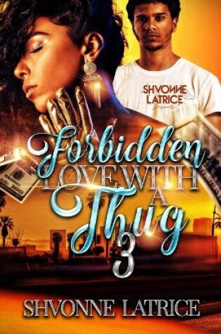 Cover of Forbidden Love with a Thug 3