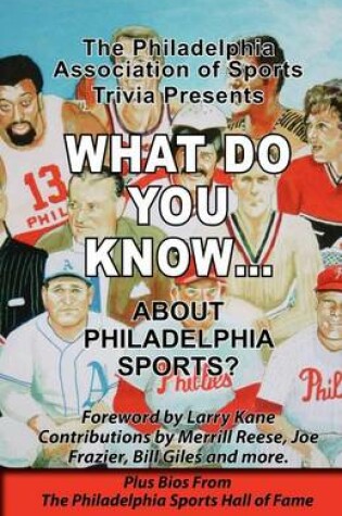 Cover of What Do You Know about Philadelphia Sports?