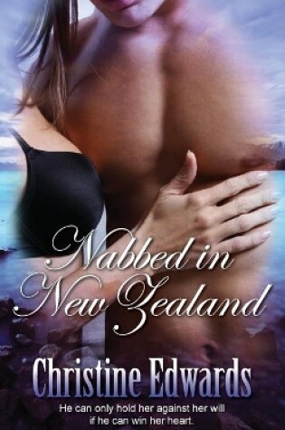 Cover of Nabbed in New Zealand