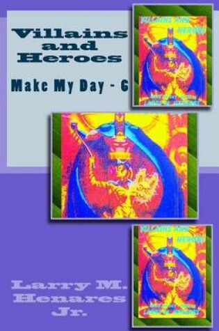 Cover of Villains and Heroes