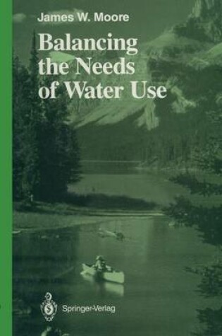 Cover of Balancing the Needs of Water Use