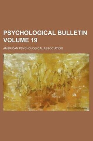 Cover of Psychological Bulletin Volume 19