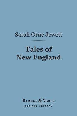 Book cover for Tales of New England (Barnes & Noble Digital Library)