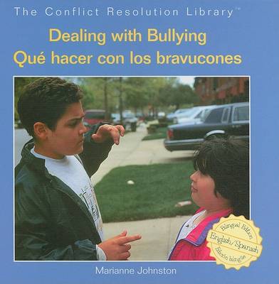 Cover of Dealing with Bullying / Qué Hacer Con Los Bravucones