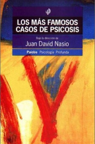 Cover of Los Mas Famosos Casos de Psicosis