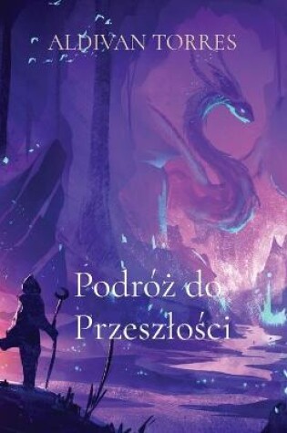 Cover of Podró&#380; do Przeszlo&#347;ci