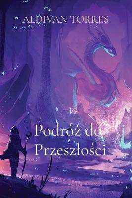 Book cover for Podró&#380; do Przeszlo&#347;ci