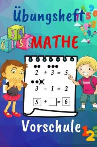 Cover of Übungsheft Mathe Vorschule