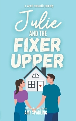 Book cover for Julie and the Fixer Upper
