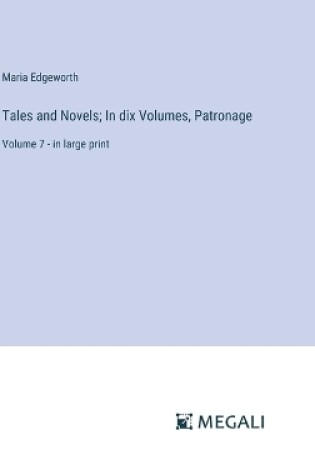 Cover of Tales and Novels; In dix Volumes, Patronage