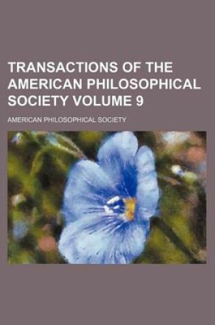 Cover of Transactions of the American Philosophical Society Volume 9