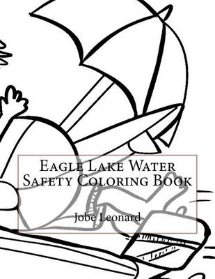 Book cover for Eagle Lake Water Safety Coloring Book