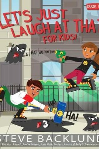 Cover of Let's Just Laugh At That For Kids 2