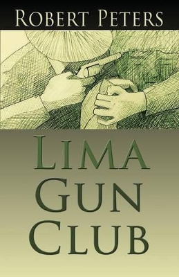 Book cover for Lima Gun Club