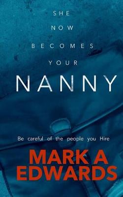 Book cover for She Now Becomes Your Nanny