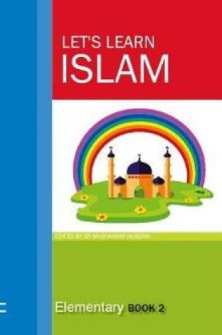 Cover of Let's Learn Islam Elementary Book 2