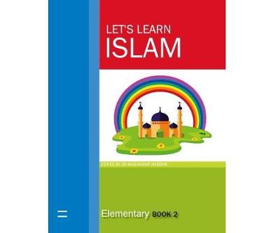 Book cover for Let's Learn Islam Elementary Book 2