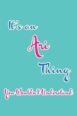 Book cover for It's an Ari Thing You Wouldn't Understand