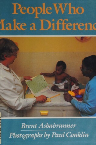 Cover of Ashabranner&Conklin : People Who Make A Difference (Hbk)