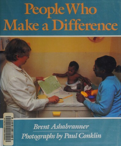 Book cover for Ashabranner&Conklin : People Who Make A Difference (Hbk)