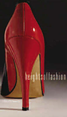 Book cover for Heights of Fashion: a History of the Elevated Shoe