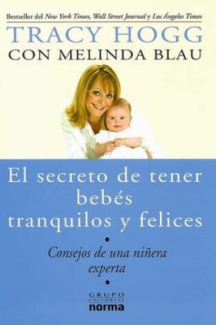 Cover of El Secreto de Tener Bebes Tranquilos y Felices