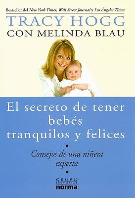 Book cover for El Secreto de Tener Bebes Tranquilos y Felices