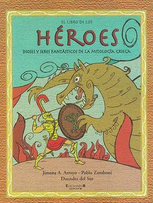 Book cover for El Libro de Los Heroes