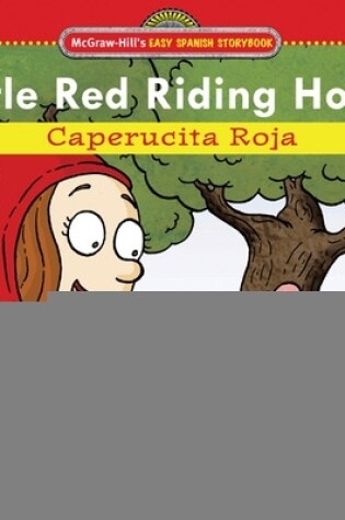 Cover of Easy Spanish Storybook: Little Red Riding Hood (Book + Audio CD)