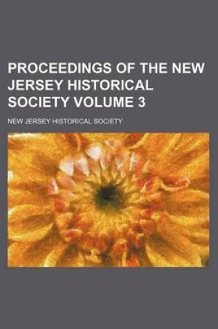 Cover of Proceedings of the New Jersey Historical Society Volume 3