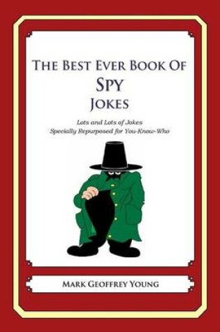 Cover of The Best Ever Book of Spy Jokes