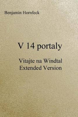 Book cover for V 14 Portaly - Vitajte Na Windtal Extended Version