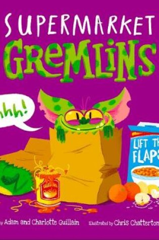 Cover of Supermarket Gremlins