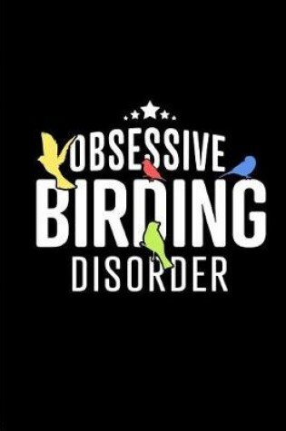 Cover of Obsessive Birding Disorder