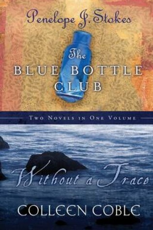 Cover of Without a Trace and Blue Bottle Club 2 in 1