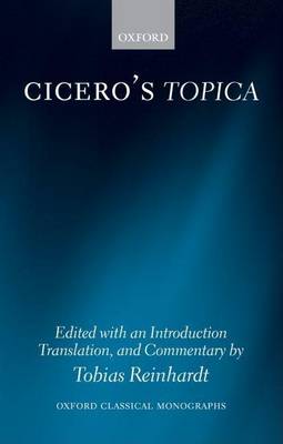 Cover of Cicero's Topica. Oxford Classical Monographs