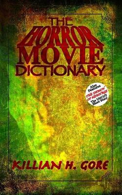 Book cover for The Horror Movie Dictionary