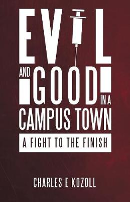 Book cover for Evil and Good in a Campus Town