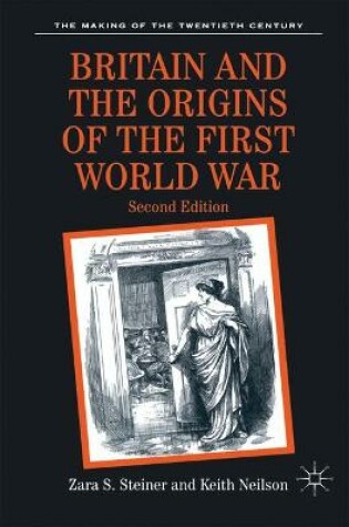 Cover of Britain and the Origins of the First World War