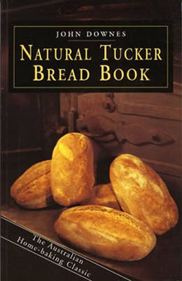 Book cover for Natural Tucker Bread Book